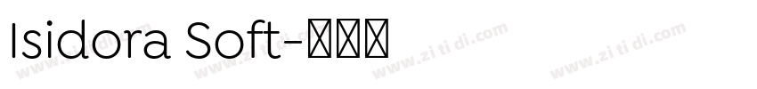 Isidora Soft字体转换 Isidora Soft字体转换